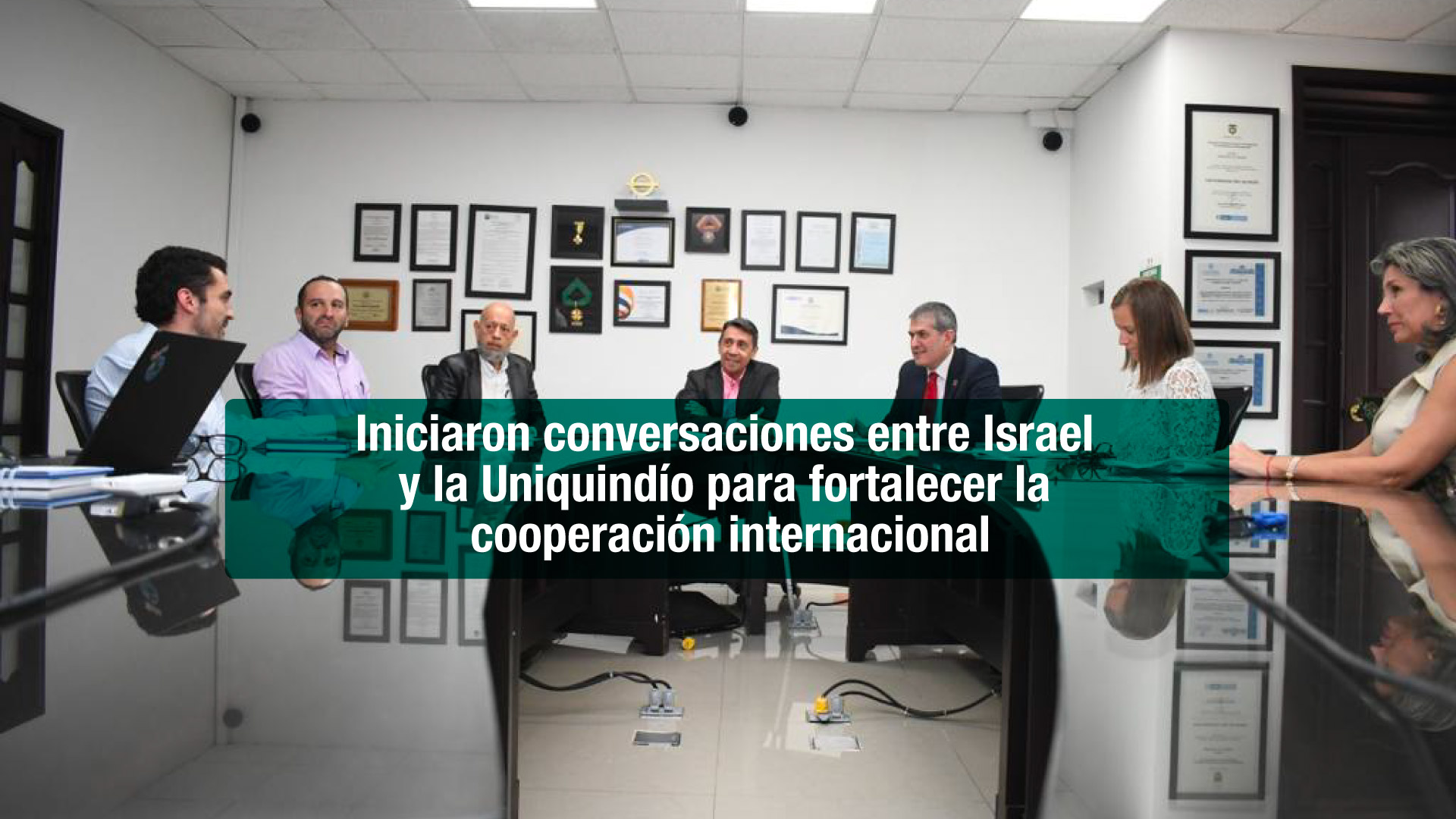 Iniciaron conversaciones entre Israel y la Uniquindío para fortalecer la cooperación internacional