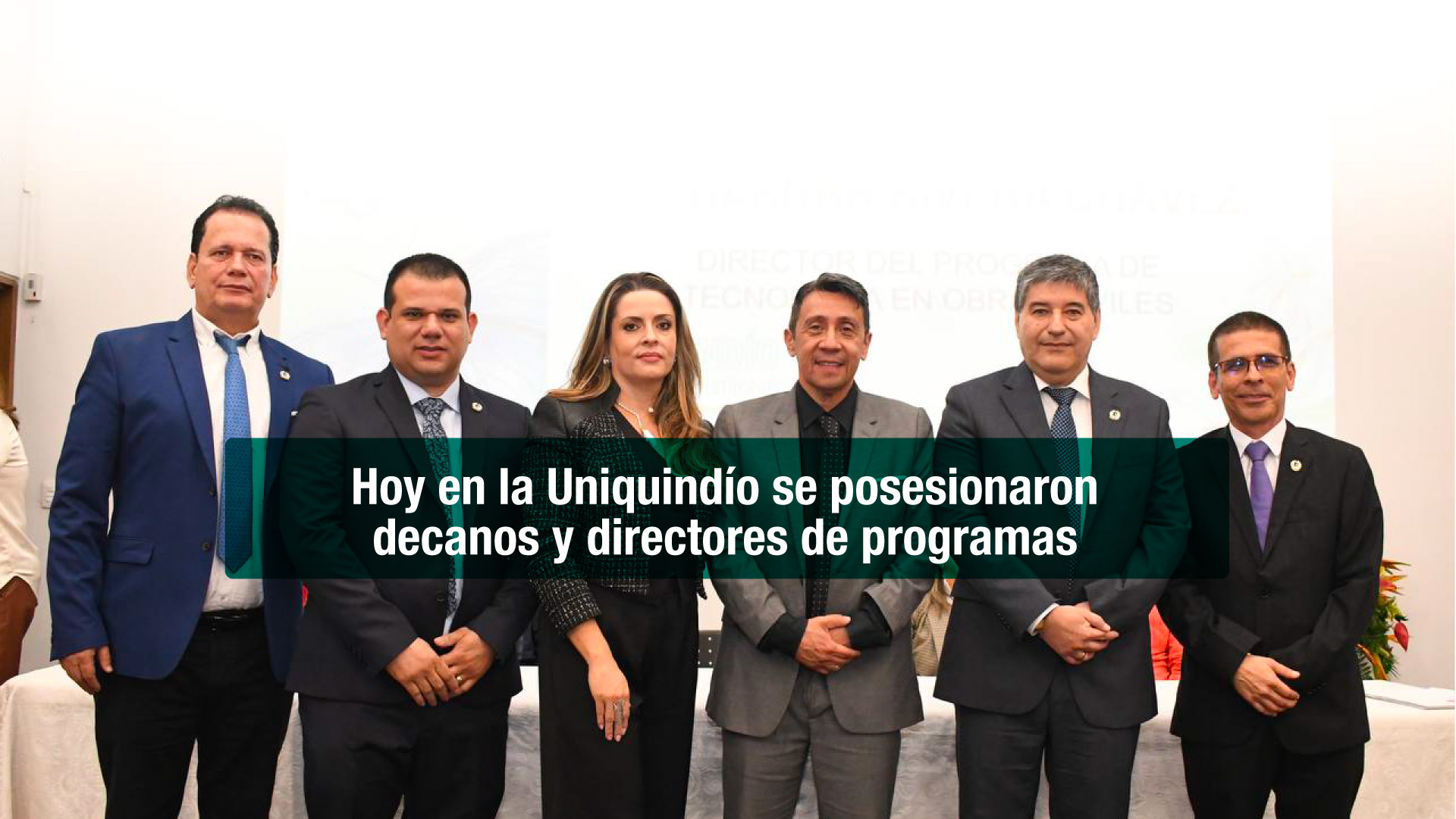 Hoy en la Uniquindío se posesionaron decanos de facultades y directores de programas